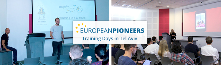 EuropeanPioneers 2nd batch Training Days in Tel Aviv